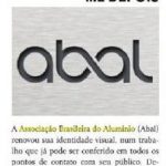 Mudança de logo, como consequência da mudança de posicionamento na ABAL. Notícia na revista especializada EM - EmbalagemMarca